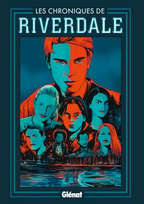 Les chroniques de Riverdale Tome 1 (VF)