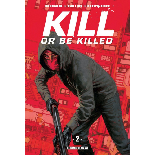 Kill or be killed Tome 2 (VF)