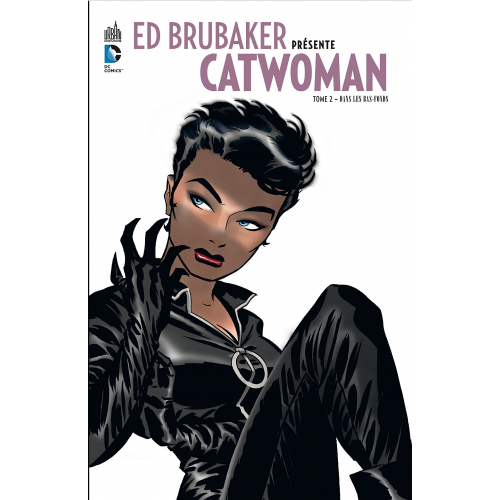 Ed Brubaker présente Catwoman tome 2 (VF)