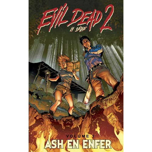 Evil Dead 2 La Série Tome 1 Ash en enfer (VF)