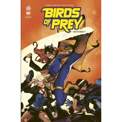 Birds of Prey Rebirth Tome 1 (VF)