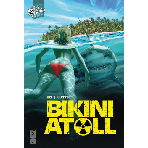 Bikini Atoll - Tome 01 (VF)
