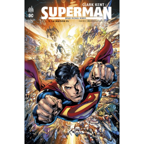 Clark Kent : Superman Tome 3 (VF)