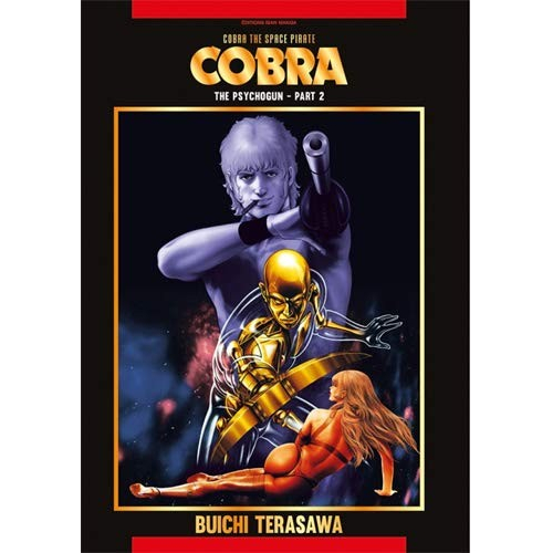 Cobra The Space Pirate Tome 2 (The Psychogun Part 2) (VF)