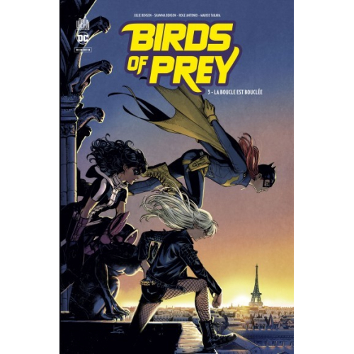 Birds of Prey Rebirth Tome 3 (VF)