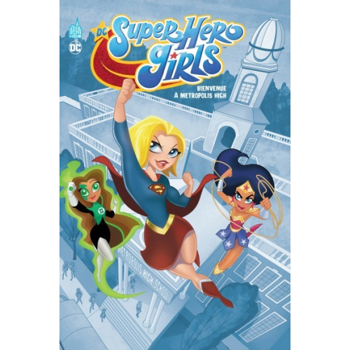 DC Super Hero Girls Metropolis High (VF)