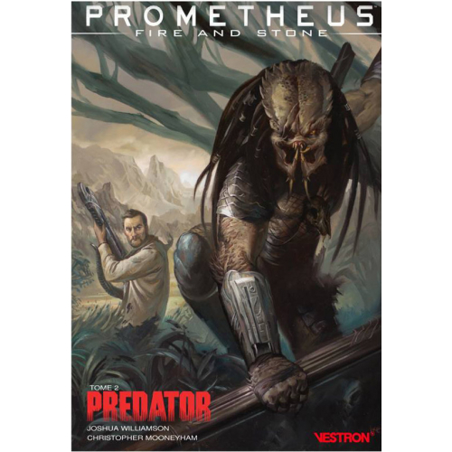 Prometheus : Fire and Stone : Tome 2 Predator (VF)