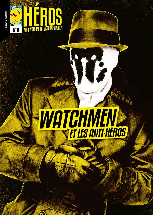 Héros 5 Watchmen et les anti-héros (VF)