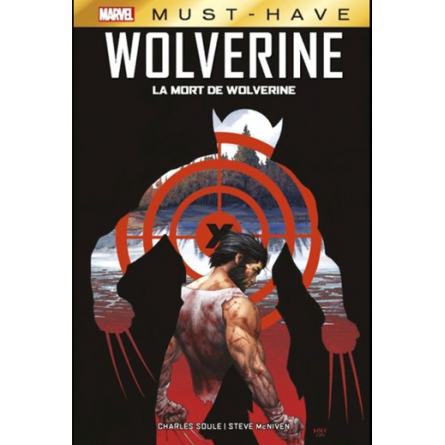 Wolverine : La mort de Wolverine - Must Have (VF)