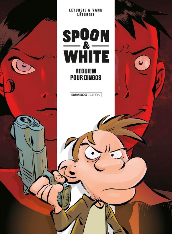 Spoon and White - tome 01: Requiem pour dingos (VF)