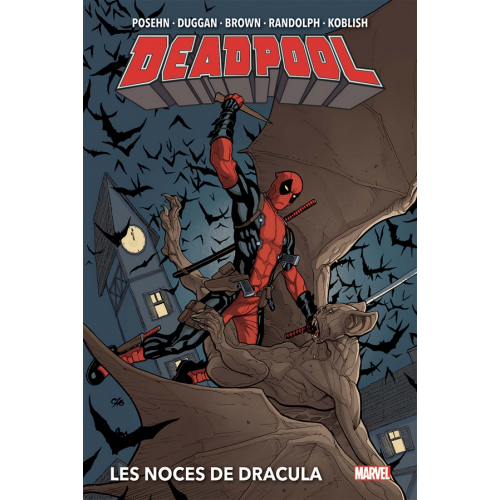 Deadpool : Les noces de Dracula Deluxe (VF)