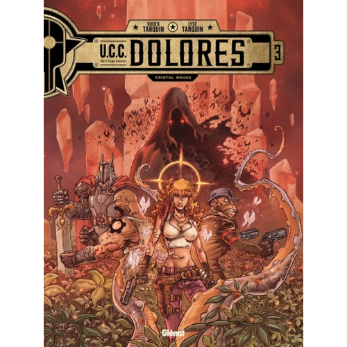 UCC Dolores Tome 3 : Cristal Rouge (VF)