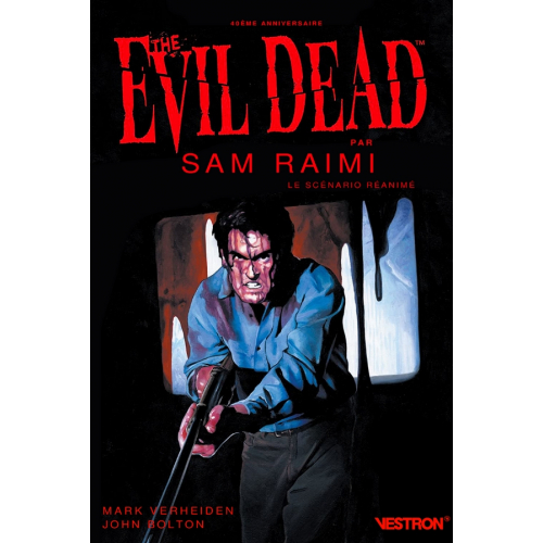 Evil Dead par Sam Raimi - Le Scénario Réanimé (VF)