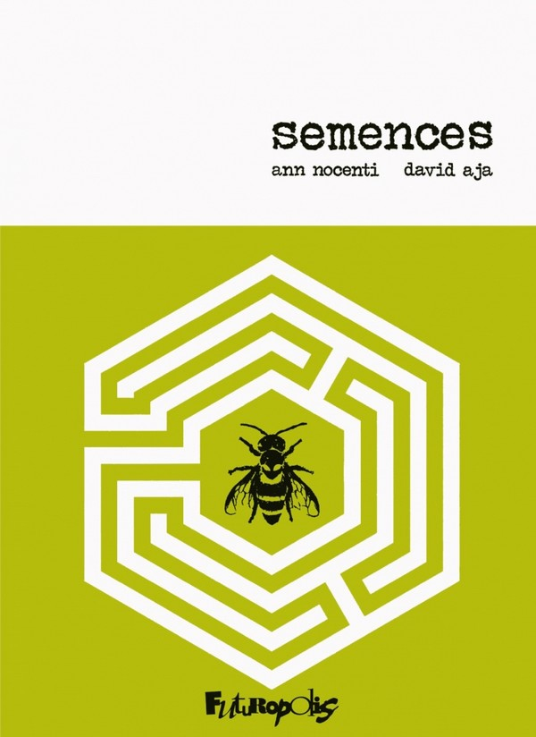 Semences (Seeds) Ann Nocenti - David Aja (VF)