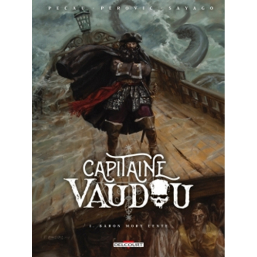 Capitaine Vaudou Tome 1 - Baron Mort Lente (VF)