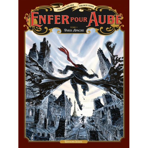 L'Enfer Pour Aube Tome 01 - Paris Apache (VF)