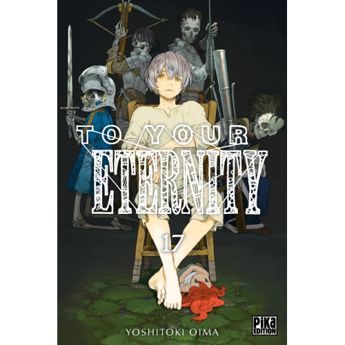 To Your Eternity Tome 17 (VF)