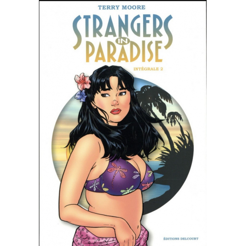 Strangers in Paradise intégrale 2 (VF)