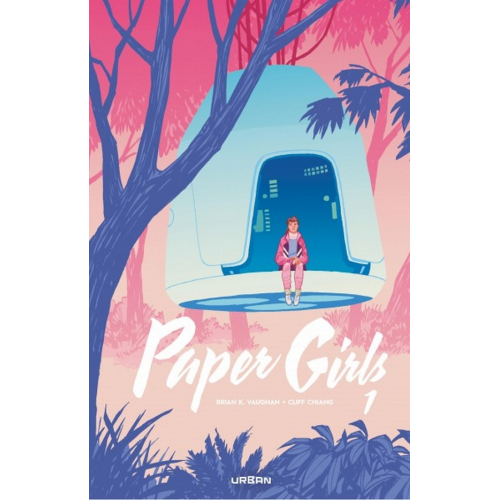 Paper Girls - Intégrale Tome 1 (VF)
