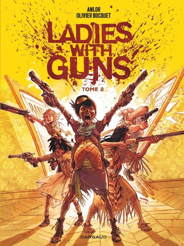 Ladies With Guns - Tome 2 (VF)