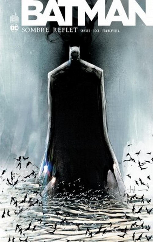 Batman Sombre Reflet Intégrale (VF)