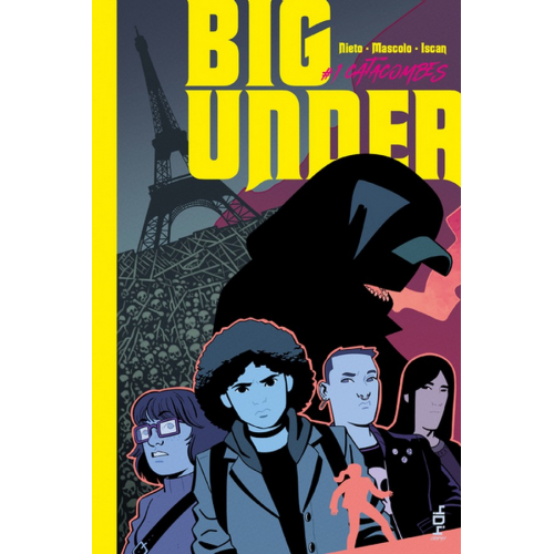 BIG UNDER - CATACOMBES - TOME 1 (VF)