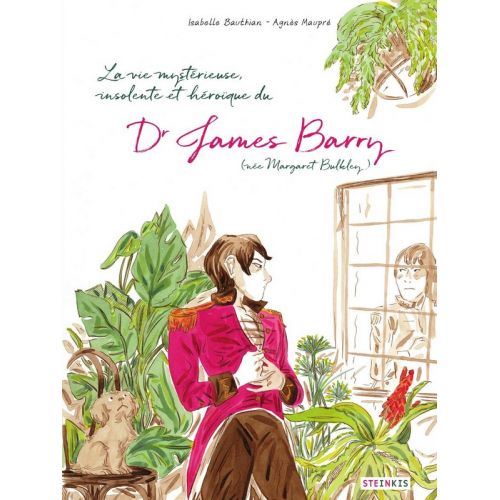 La vie mystérieuse, insolente et héroïque du Dr James Barry (née Margaret Bulkley) (VF)