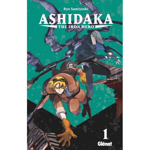 Ashidaka - The Iron Hero T01 (VF) Occasion