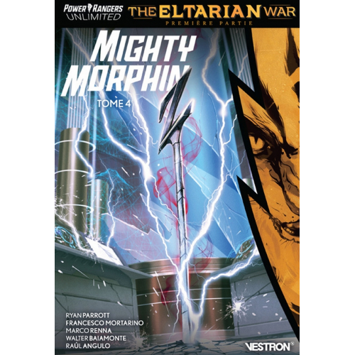 Power Rangers Unlimited : ELTARIAN WAR Première Partie - Mighty Morphin T04 (VF)