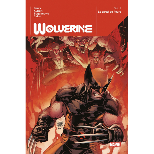 Wolverine T01 - LE CARTEL DES FLEURS (VF)