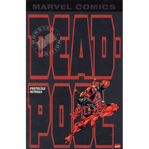 Deadpool tome 1 - Protocole Mithras MONSTER EDITION (VF) occasion