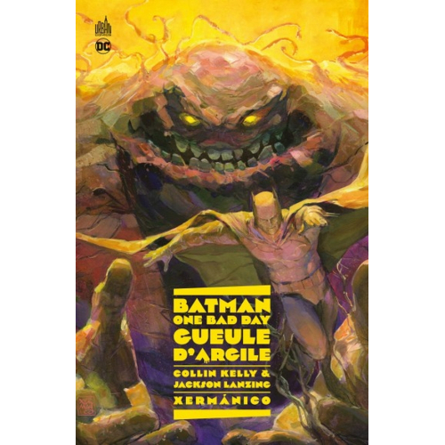 BATMAN - ONE BAD DAY : GUEULE D'ARGILE (VF)