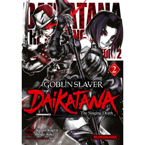 GOBLIN SLAYER DAIKATANA - TOME 2 (VF)