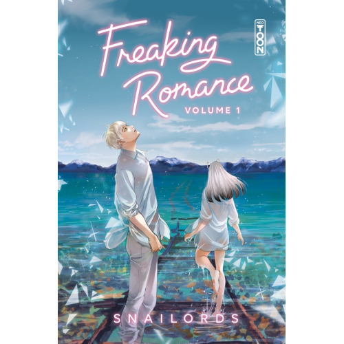Freaking Romance - Tome 01 (VF)