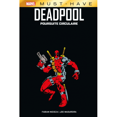 Deadpool : Poursuite circulaire - Must Have (VF)