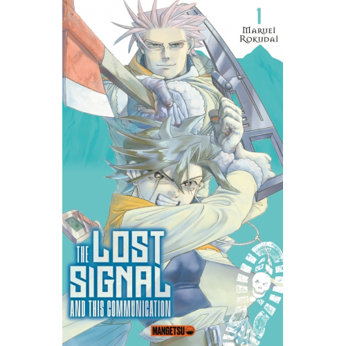 The Lost Signal & This Communication T01 (VF)
