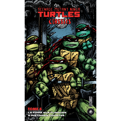 Les Tortues Ninja -TMNT Classics Tome 6 (VF)