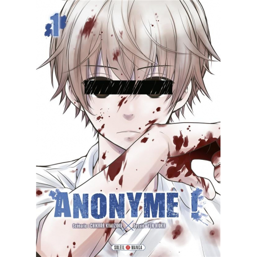 Anonyme ! Tome 1 (VF) occasion