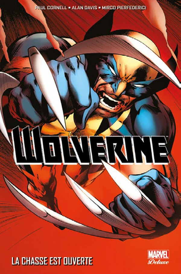 Wolverine Marvel Now Tome 1 (VF)
