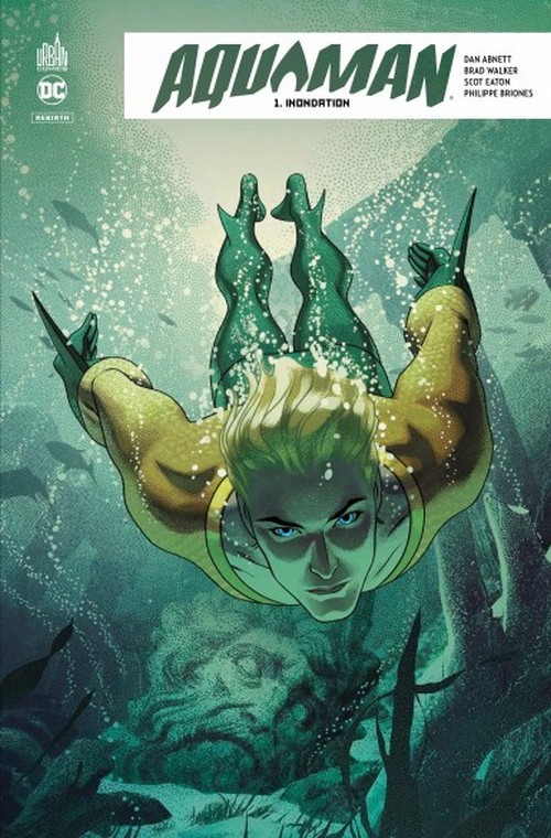 Aquaman Rebirth Tome 1 (VF)