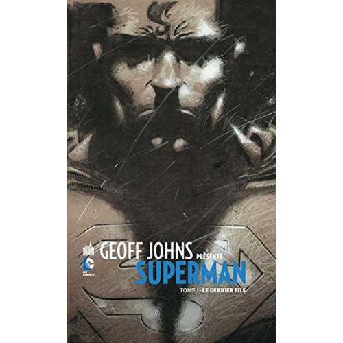 Geoff Johns présente Superman Tome 1 (VF)