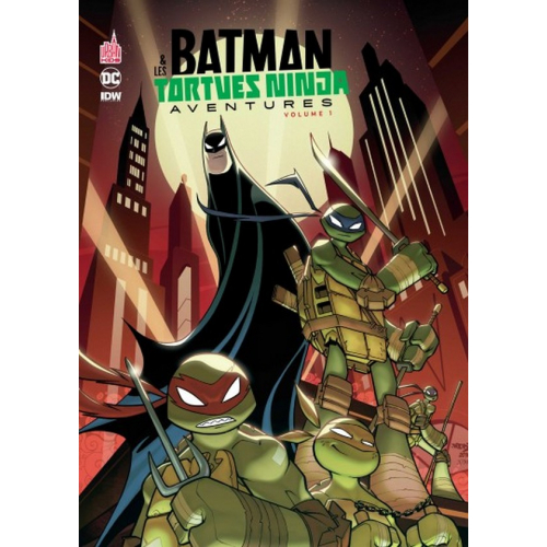 Batman et les Tortues Ninja Aventures Tome 1 (VF)